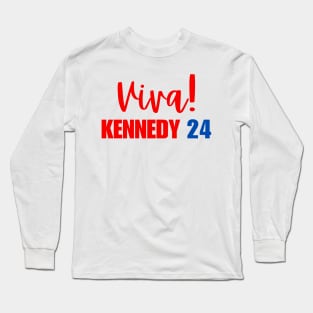 Viva Kennedy 24 President Long Sleeve T-Shirt